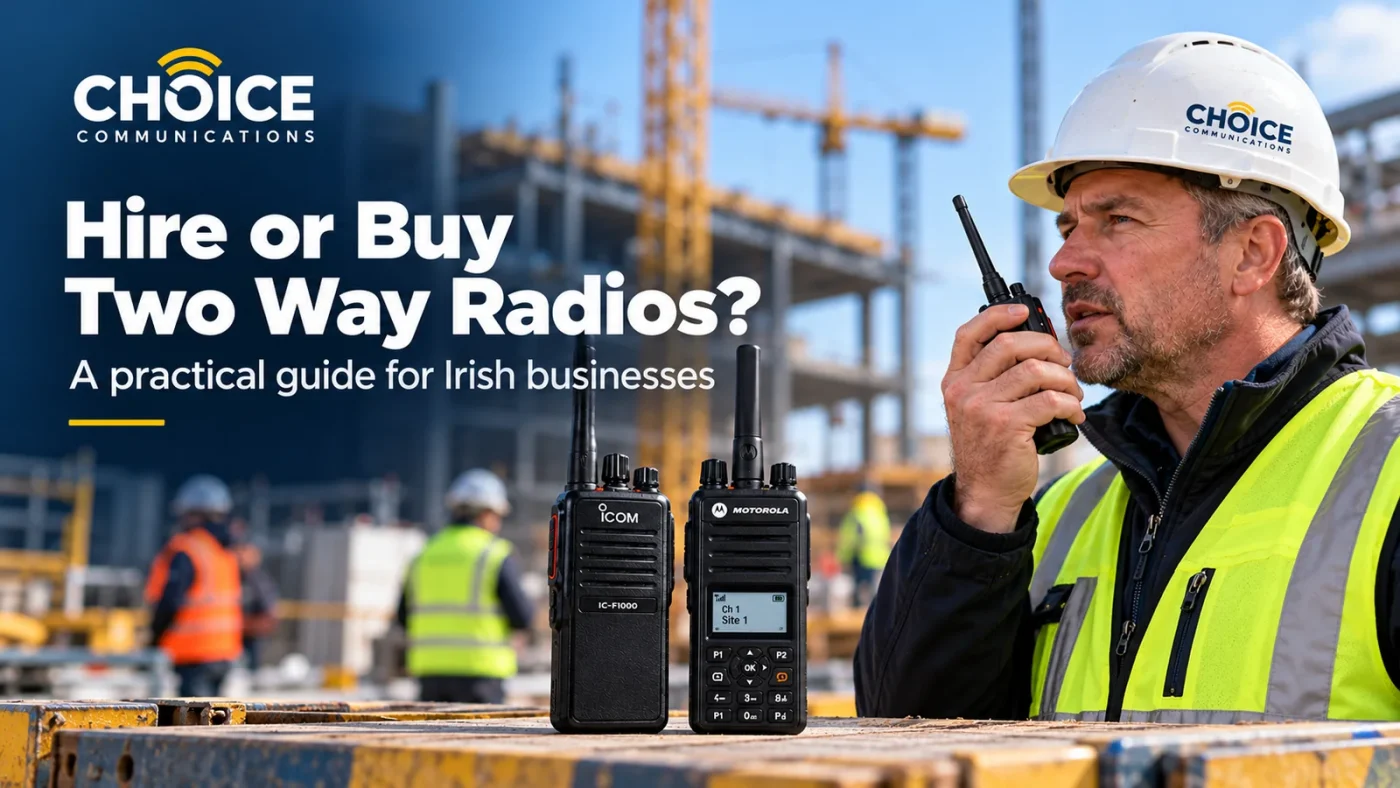 Hire or buy two way radios in Ireland for business use